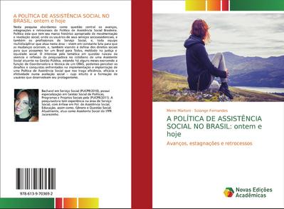 A POLÍTICA DE ASSISTÊNCIA SOCIAL NO BRASIL: ontem e hoje