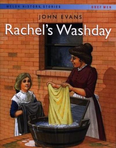 Welsh History Stories: Rachel’s Washday