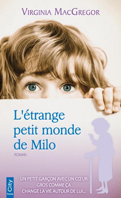 L’étrange petit monde de Milo