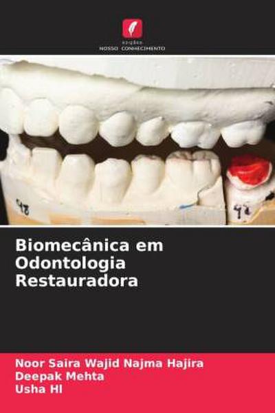 Biomecânica em Odontologia Restauradora