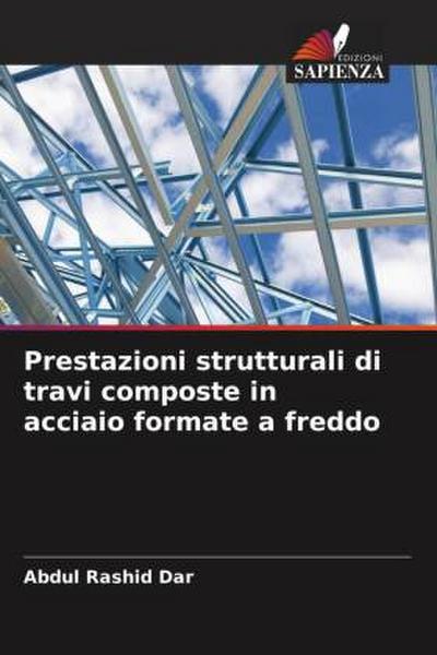 Prestazioni strutturali di travi composte in acciaio formate a freddo