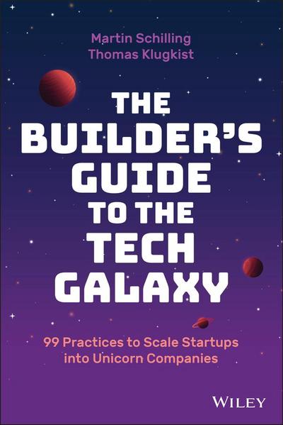 The Builder’s Guide to the Tech Galaxy