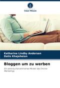 Bloggen um zu werben