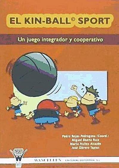 Kin-ball sport : un juego integrador y cooperativo