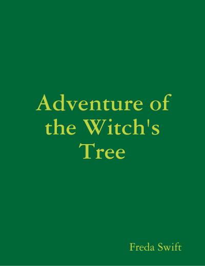 Adventure of the Witch’s Tree