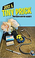 Just a Tiny Prick