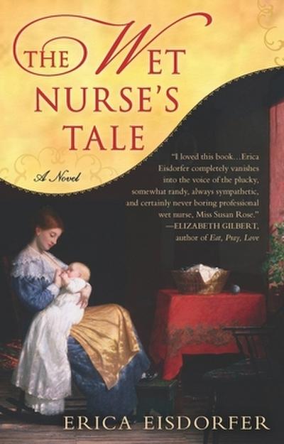 The Wet Nurse’s Tale