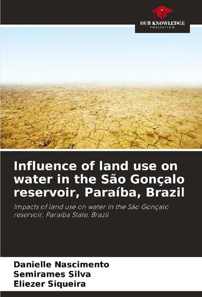 Influence of land use on water in the São Gonçalo reservoir, Paraíba, Brazil