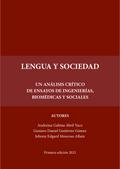 Lengua y sociedad: Un análisis crítico de ensayos de ingenierías, biomédicas y sociales