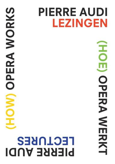 (How) Opera Works, (Hoe) opera werkt