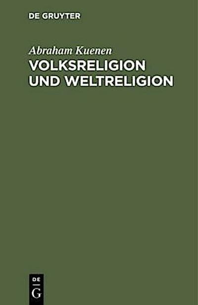 Volksreligion und Weltreligion