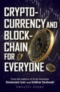 Cryptocurrency And Blockchain For Everyone