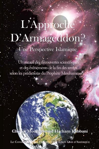L’Approche de Armageddon? Une Perspective Islamique