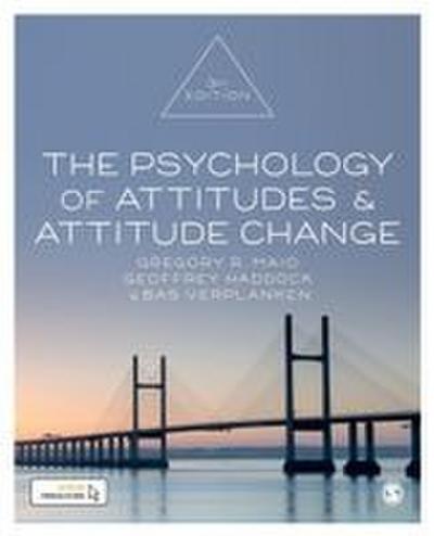 The Psychology of Attitudes and Attitude Change