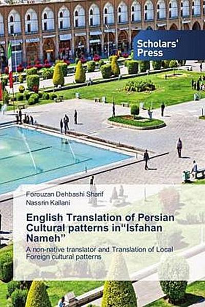 English Translation of Persian Cultural patterns in"Isfahan Nameh"