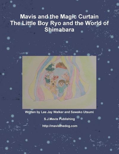 Mavis and the Magic Curtain