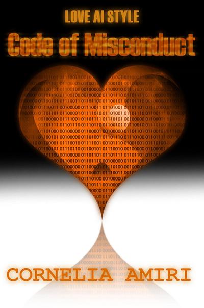 Code Of Misconduct (Love AI Style, #2)