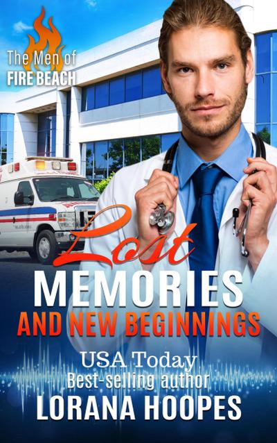 Lost Memories and New Beginnings (The Men of Fire Beach, #2)