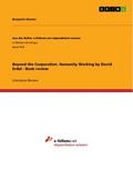 Beyond the Corporation. Humanity Working by David 