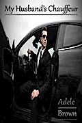 My Husband’s Chauffeur