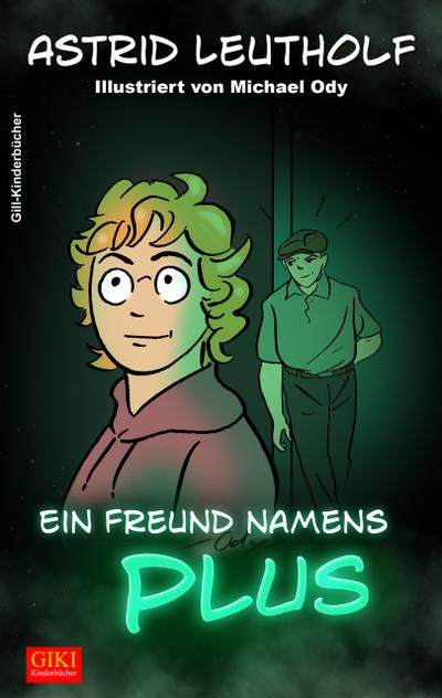 Ein Freund namens PLUS