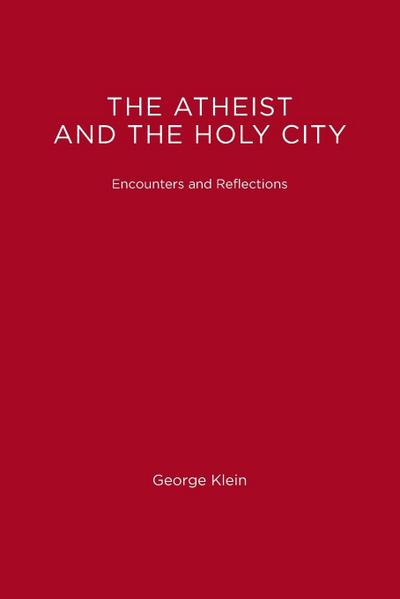 The Atheist and the Holy City