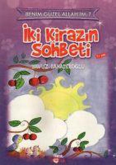 Iki Kirazin Sohbeti