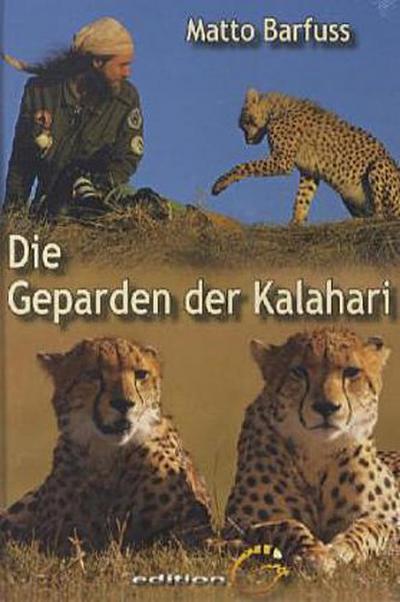 Die Geparden der Kalahari