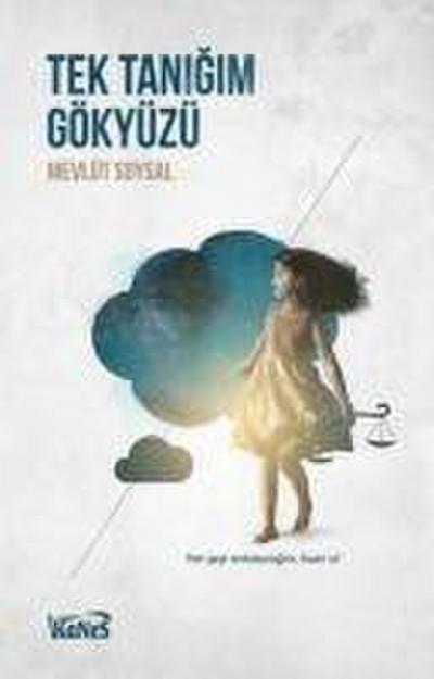Tek Tanigim Gökyüzü