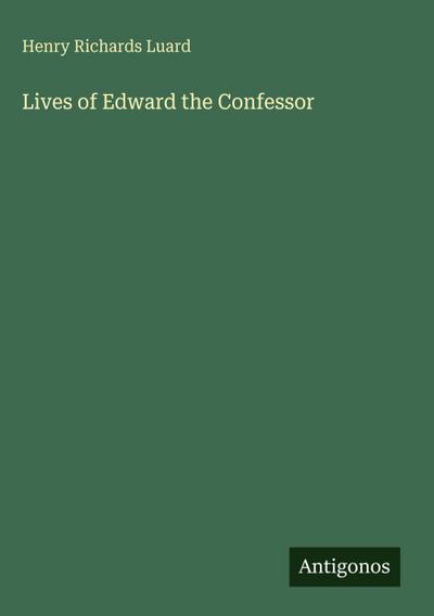 Lives of Edward the Confessor