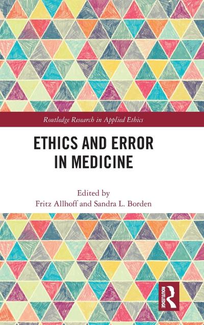 Ethics and Error in Medicine