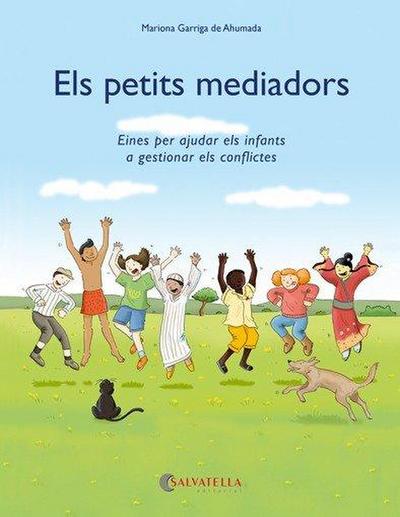 Els petits mediadors : Eines per ajudar els infants a gestionar els conflictes