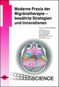 Moderne Praxis der Migränetherapie - bewährte Strategien und Innovationen