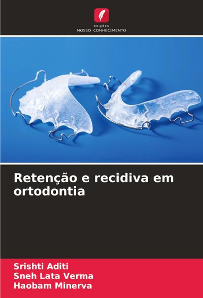 Retenção e recidiva em ortodontia