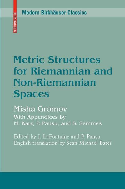 Metric Structures for Riemannian and Non-Riemannian Spaces