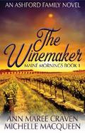 The Winemaker: An Ashford Family Small Town Romance