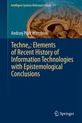Technen: Elements of Recent History of Information