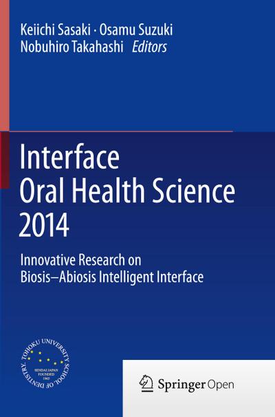 Interface Oral Health Science 2014