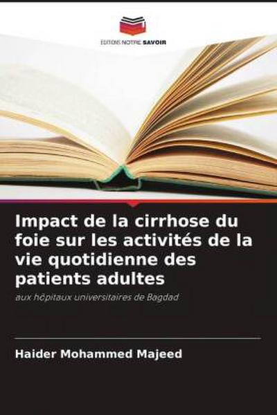 Impact de la cirrhose du foie sur les activités de la vie quotidienne des patients adultes