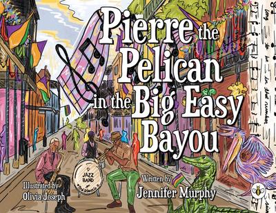 Pierre the Pelican in the Big Easy Bayou