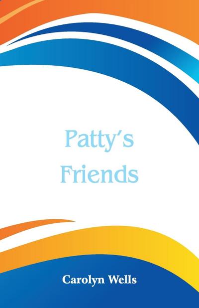 Patty’s Friends