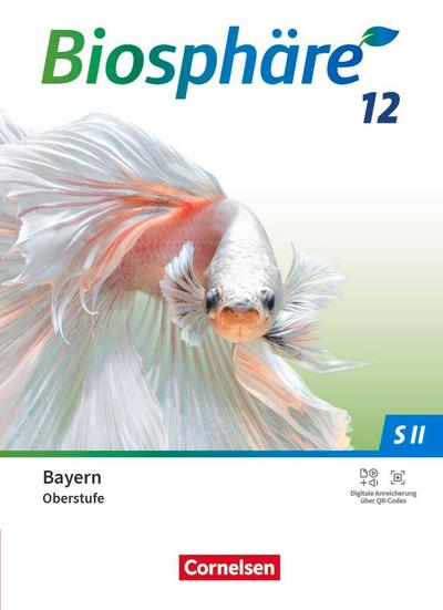 Biosphäre Sekundarstufe II 12. Jahrgangsstufe - 2.0 - Bayern - Schulbuch