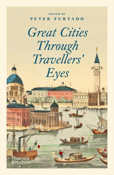 Great Cities Through Travellers’ Eyes