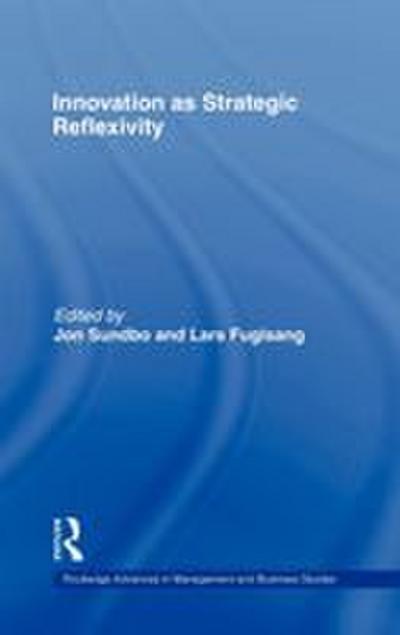 Innovation as Strategic Reflexivity