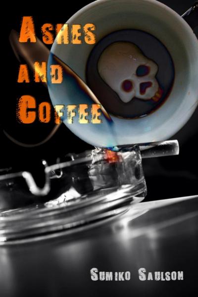 Ashes and Coffee