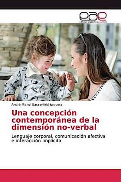 Una concepción contemporánea de la dimensión no-verbal