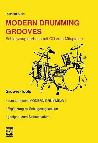 Modern Drumming. Schlagzeugschule mit CD zum Mitspielen / Modern Drumming Grooves, m. 1 Audio-CD