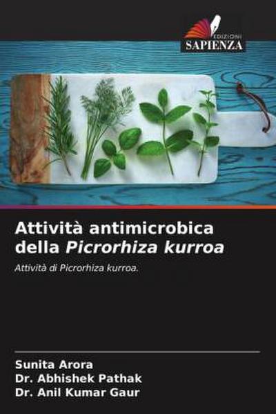 Attività antimicrobica della Picrorhiza kurroa