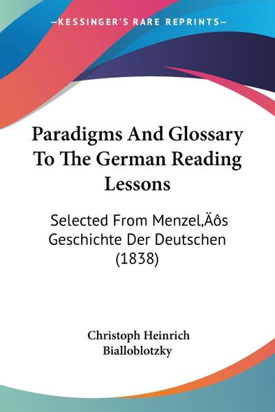Paradigms And Glossary To The German Reading Lessons