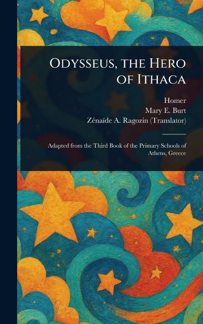 Odysseus, the Hero of Ithaca